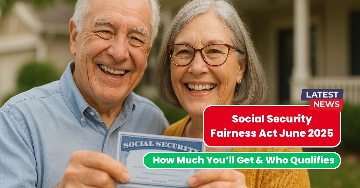 Social Security Fairness Act June 2025